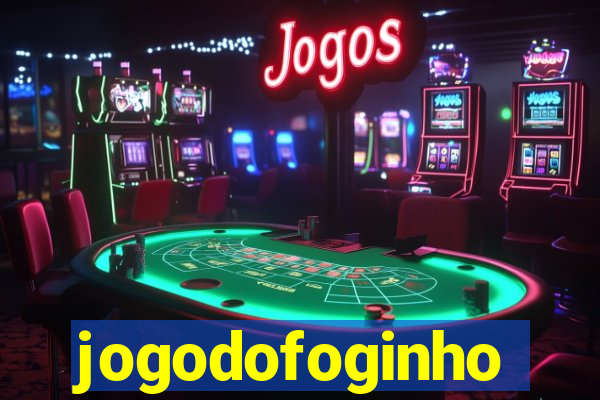 jogodofoginho