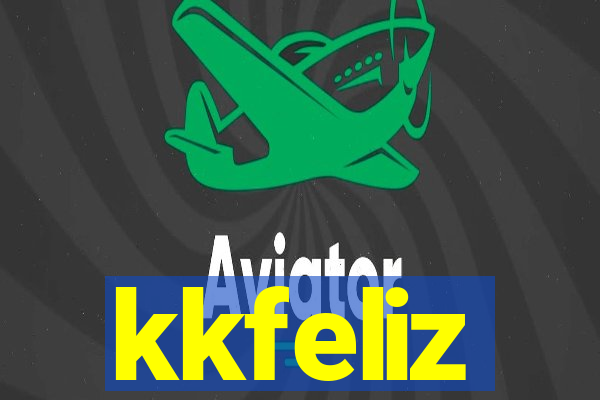 kkfeliz