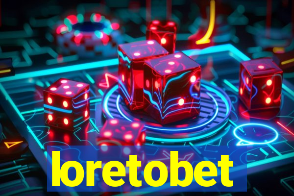 loretobet