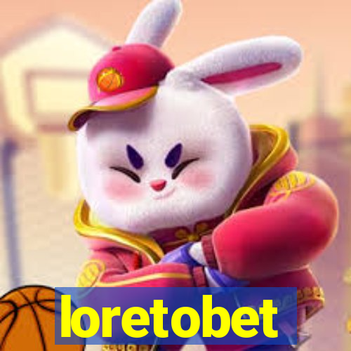 loretobet