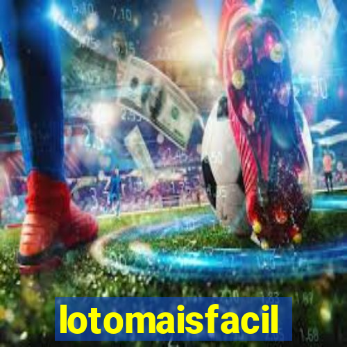 lotomaisfacil