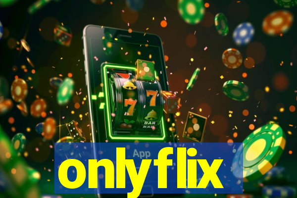 onlyflix