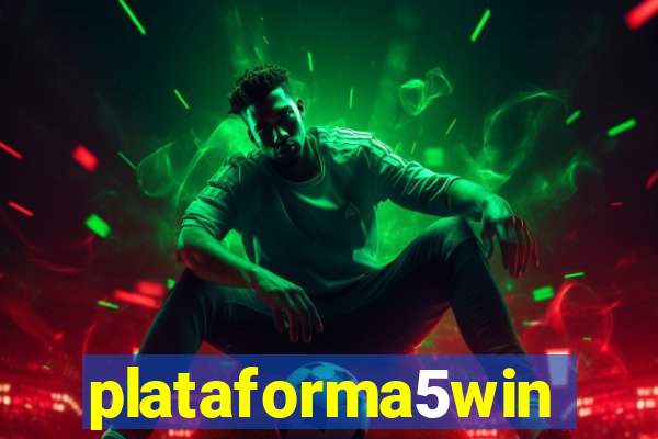 plataforma5win