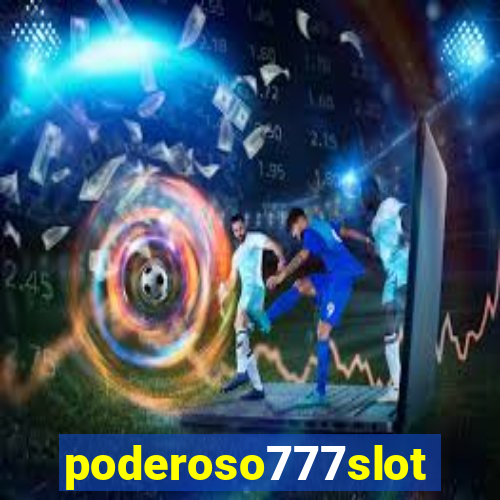 poderoso777slots.com