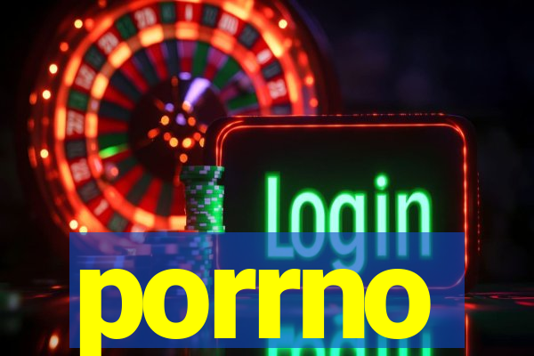 porrno