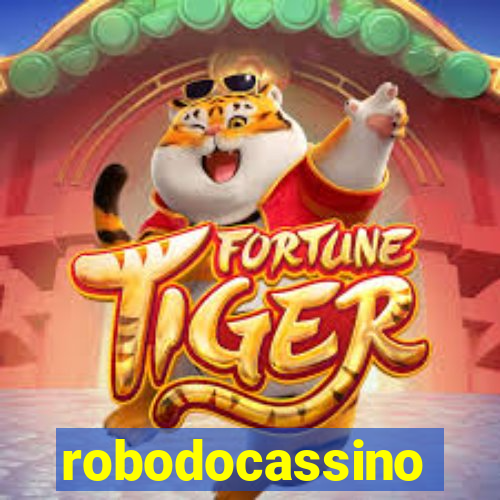 robodocassino