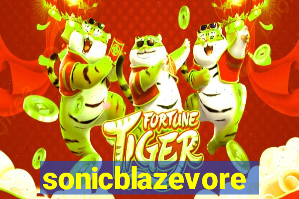 sonicblazevore