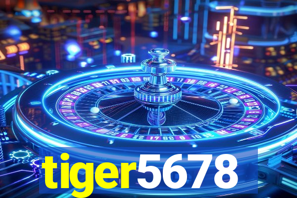 tiger5678