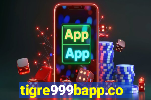 tigre999bapp.com