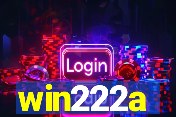 win222a