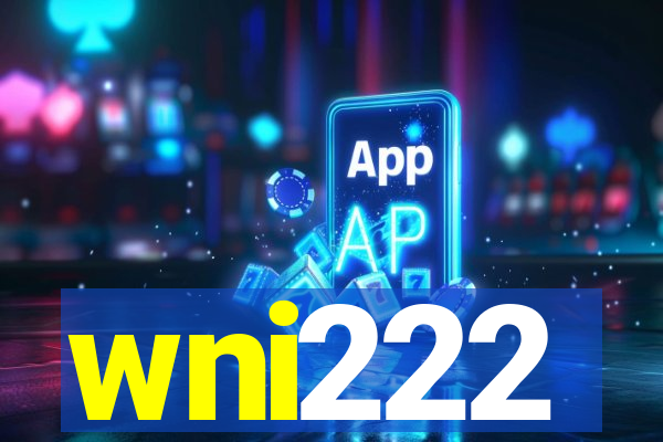 wni222