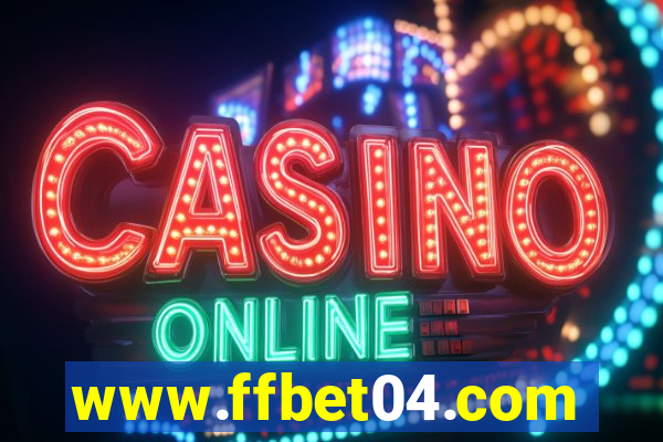 www.ffbet04.com