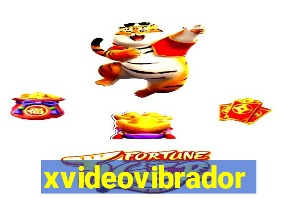 xvideovibrador