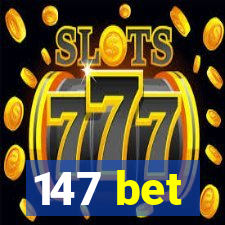 147 bet