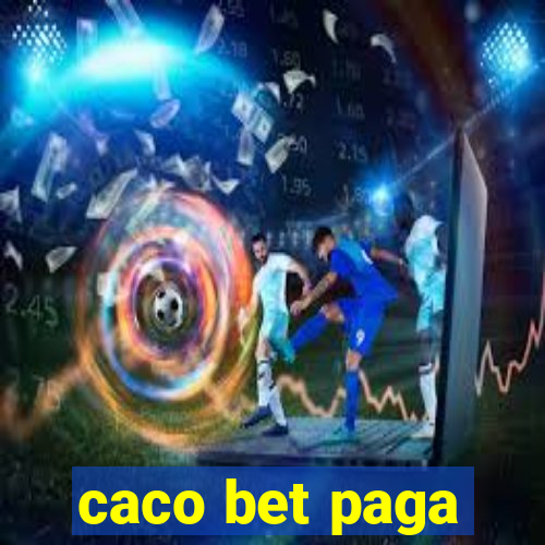 caco bet paga