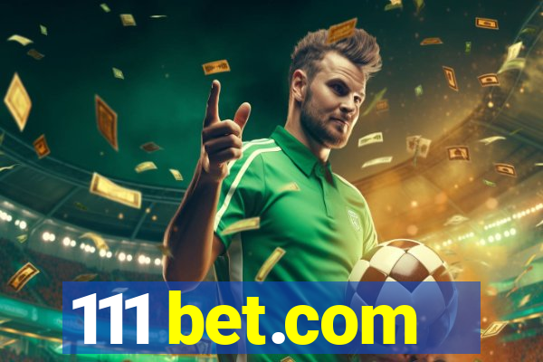 111 bet.com