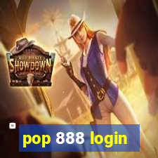 pop 888 login