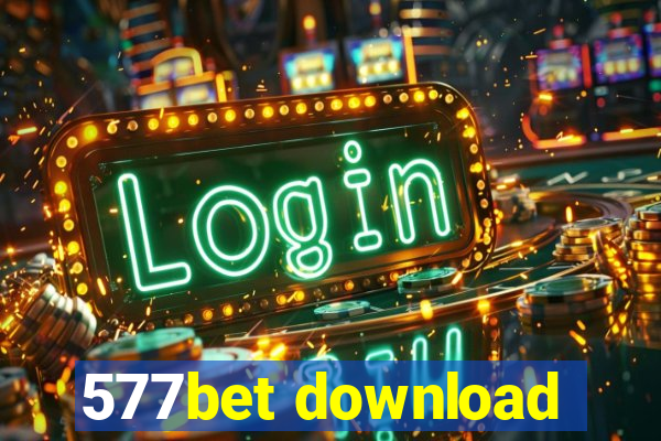 577bet download