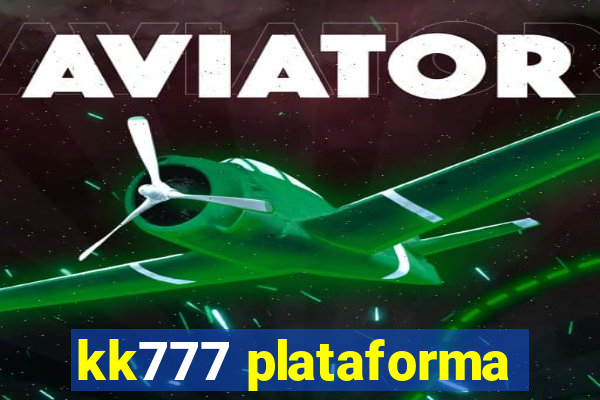 kk777 plataforma