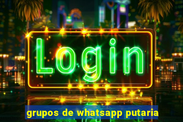 grupos de whatsapp putaria