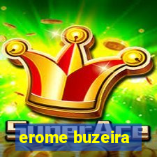 erome buzeira