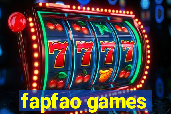 fapfao games