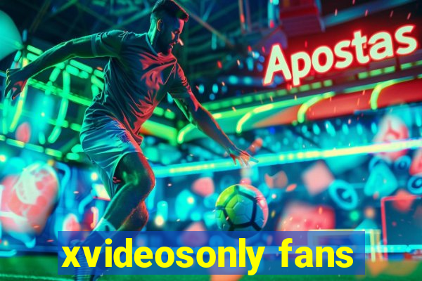 xvideosonly fans