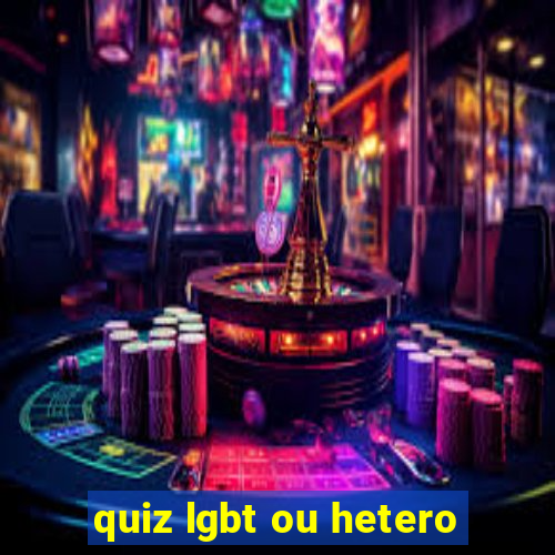 quiz lgbt ou hetero