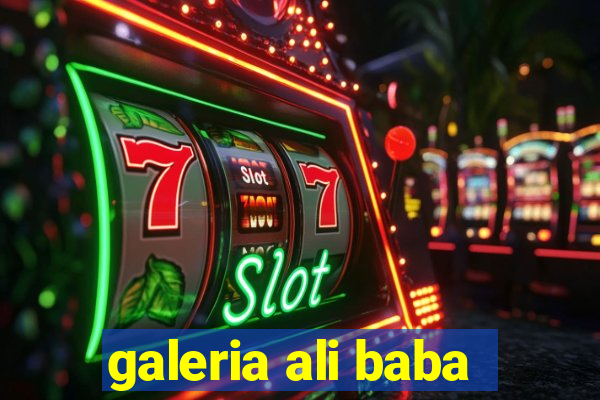 galeria ali baba