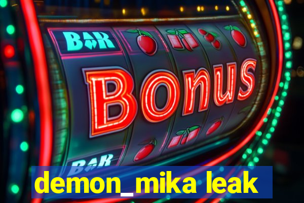 demon_mika leak