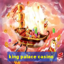 king palace casino