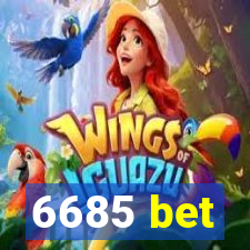 6685 bet