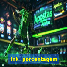 link porcentagem slots pp