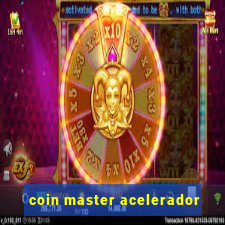 coin master acelerador