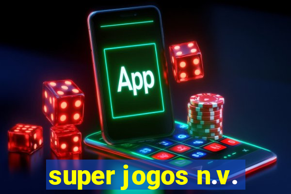 super jogos n.v.