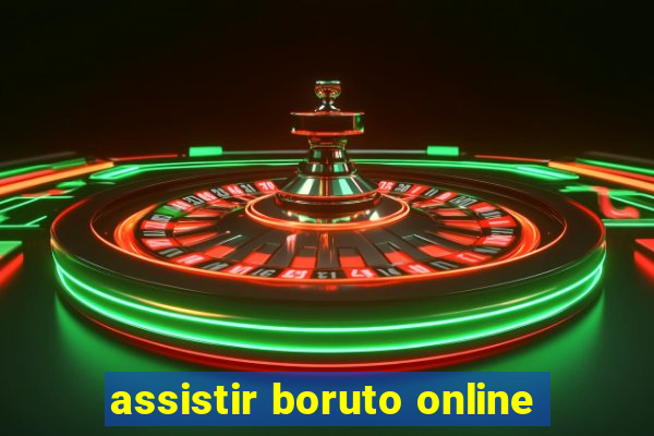 assistir boruto online