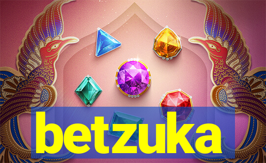 betzuka