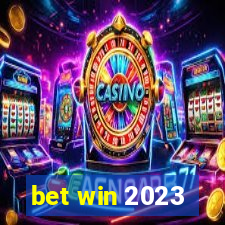 bet win 2023