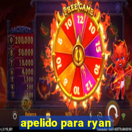 apelido para ryan