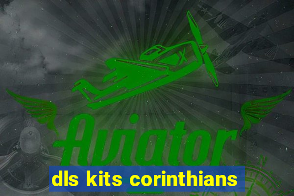 dls kits corinthians