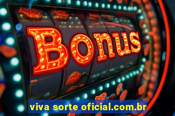 viva sorte oficial.com.br