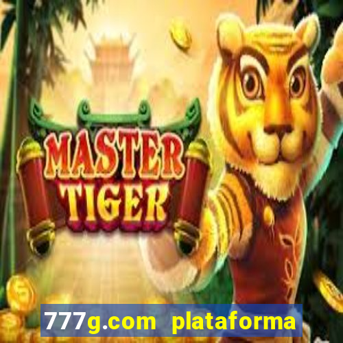 777g.com plataforma de jogos