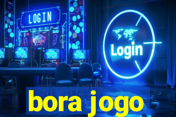 bora jogo