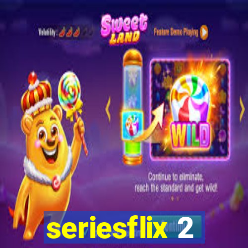 seriesflix 2