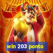 win 203 ponto