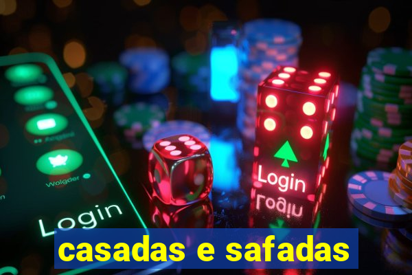 casadas e safadas