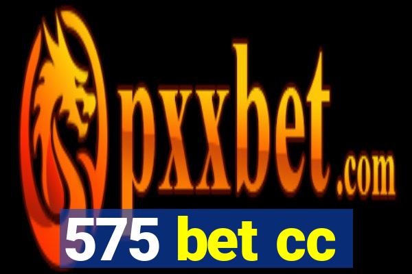 575 bet cc