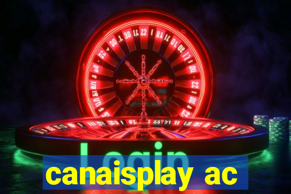 canaisplay ac