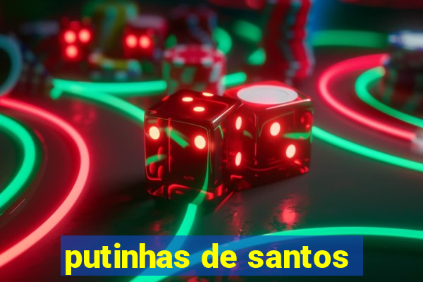 putinhas de santos