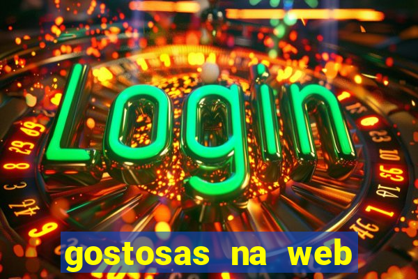 gostosas na web cam ao vivo